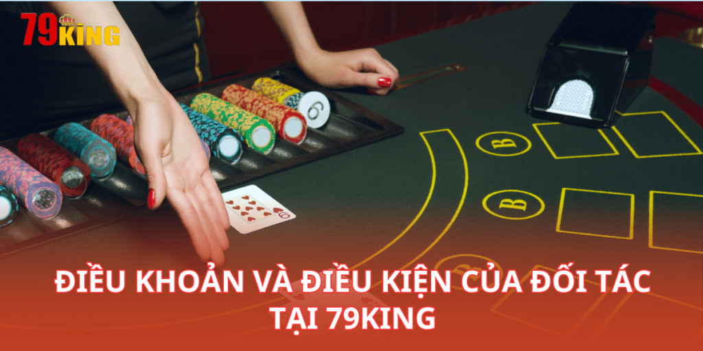 Tại sao cần hiểu rõ Điều khoản và Điều kiện 79King2