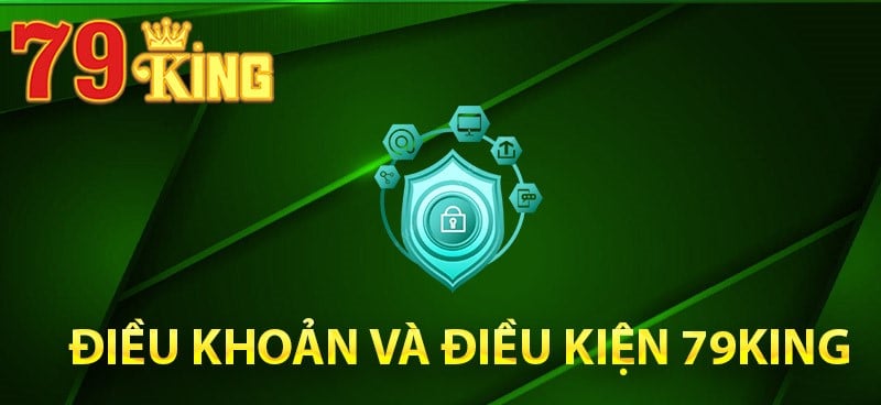 Điều khoản và Điều kiện 79King2